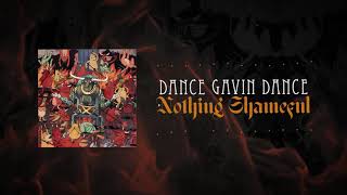 Video thumbnail of "Dance Gavin Dance - Nothing Shameful"