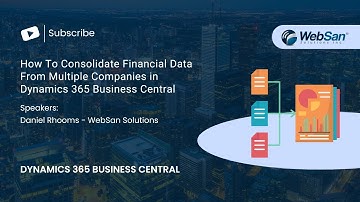 How To Consolidate Financial Data From Multiple Companies in Dynamics 365 Business Central
