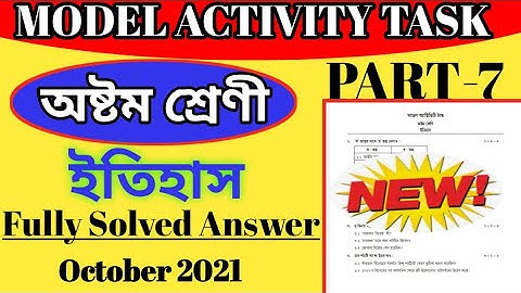 Class-8 History Model Activity Task Part-7 Full Solution October 2021
