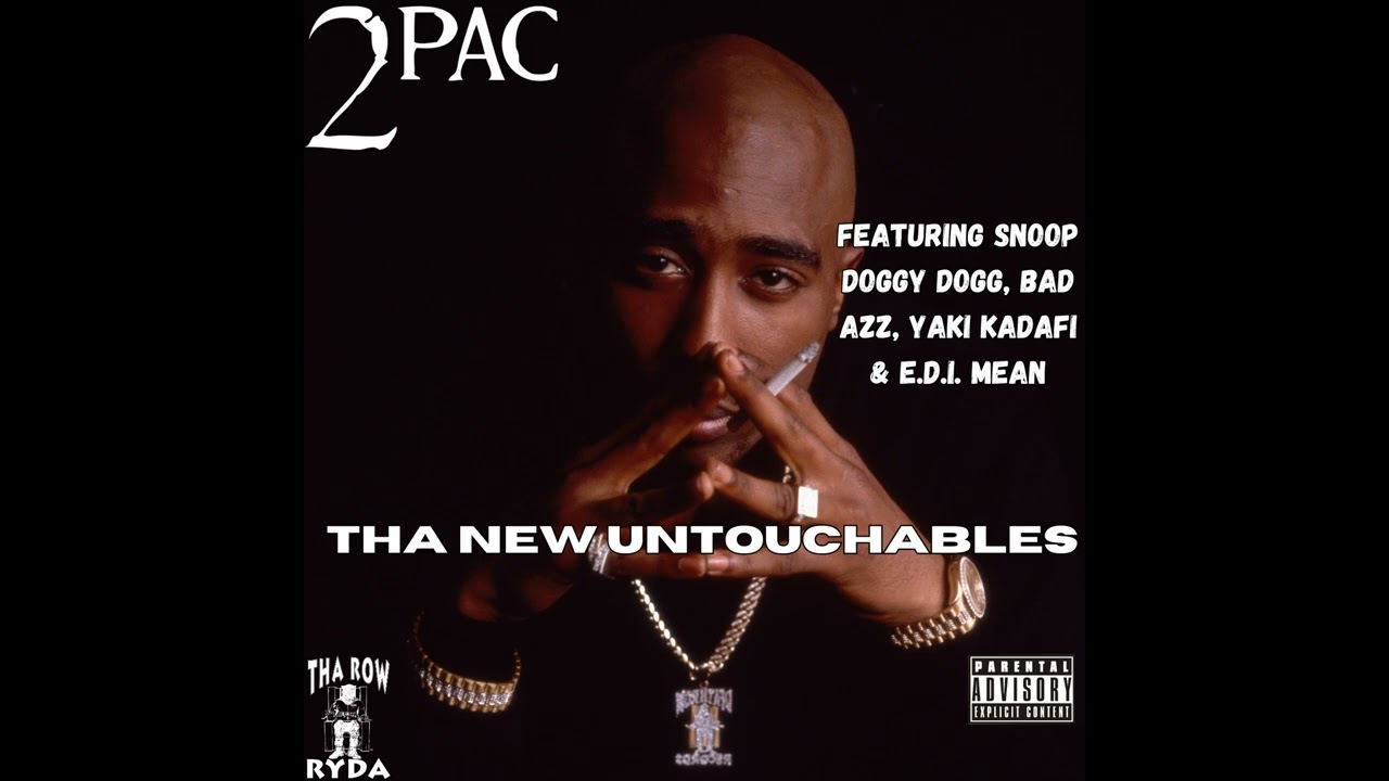 2Pac, Snoop Doggy Dogg, Bad Azz, Yaki Kadafi & E.D.I. Mean - Tha New Untouchables [Unreleased HQ]