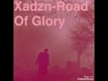 Xad - Road of Glory