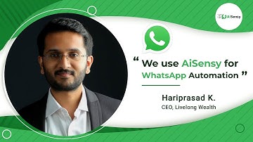 AiSensy Customer Feedback | Livelong Wealth | WhatsApp Automation - WhatsApp Marketing Platform