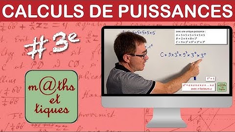 Effectuer des calculs de puissances (1) - Troisième