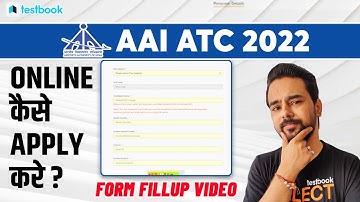 AAI ATC Recruitment 2022 Form Fill Up | Form kaise bhare? | AAI ATC Online form 2022 | Anurag Sir