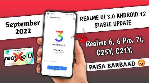Realme UI 3.0 Android 12 Stable update - Realme C21Y, C25Y, 6 Pro Kab Aayega ? Realme UI 3.0 Update