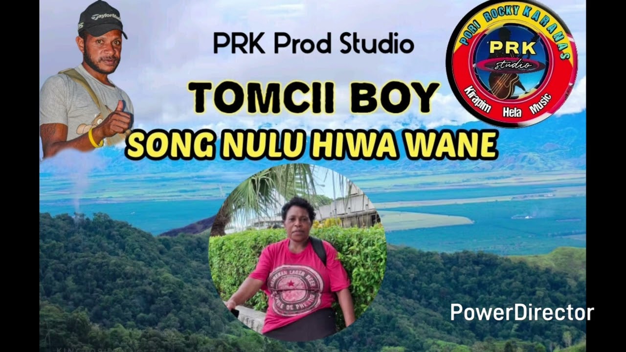 Nulu hiwa wane,by tomcii boy,2026 PRK production 