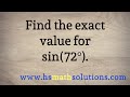 Understanding the Algebraic Approach to Finding the Sine of 72 Degrees