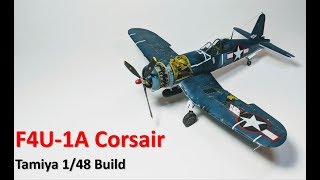 F4U1A Corsair  Full Build  Tamiya 1/48