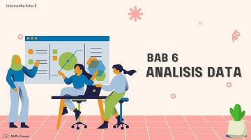 Informatika SMP Kelas 8 Bab 6 Analisis Data