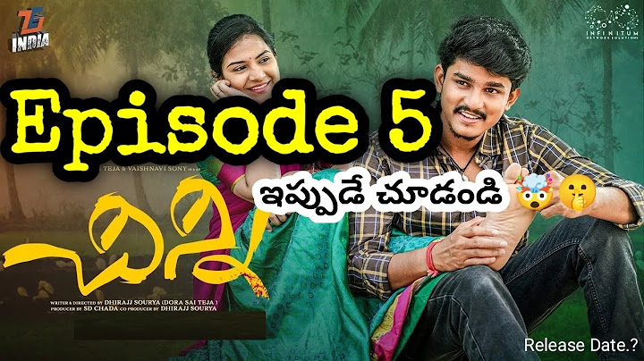 Chinni - Episode - 5 || Dora Sai Teja || Vaishnavi Sony || Based on True Story || New Update || Date