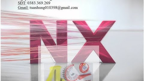 [4CHaUI] Hướng dẫn cài đặt Siemens NX 12 - How to install Siemens NX 12