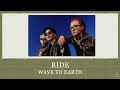 RIDE - WAVE TO EARTH EASY LYRICS