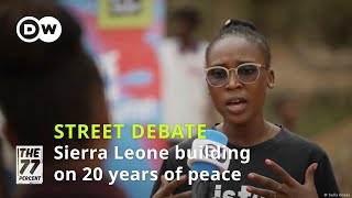 Sierra Leone building on 20 years of peace