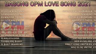 PINAKA MASAKIT NA OPM LOVE SONG 2022💔  PLAYLIST OPM LOVE SONG 2022