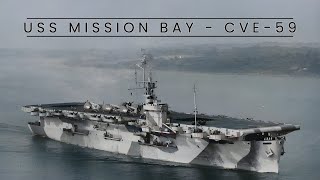 USS Mission Bay - CVE-59 (Escort Carrier)
