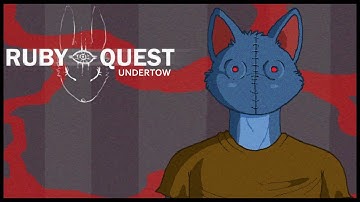 Stuck in a Dream | Ruby Quest: Undertow (Demo) - [Part 11]