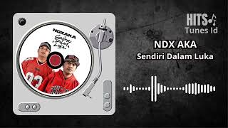 Download Lagu Sendiri Dalam Luka - NDX AKA MP3 Download Lagu Sendiri Dalam Luka - NDX AKA MP3