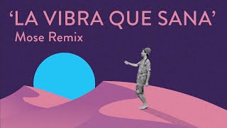 Scott Nice ft. Alex Serra - La Vibra Que Sana (Mose Remix) [Official Music Video]