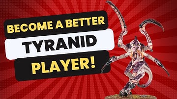 5 More tips to be a better tyranid player!!