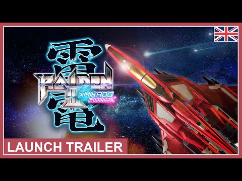 Raiden III x MIKADO MANIAX - Launch Trailer (PS4, PS5, Nintendo Switch, Xbox, PC) (EU - English)
