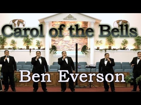 Ben Everson - Carol of the Bells - A Cappella