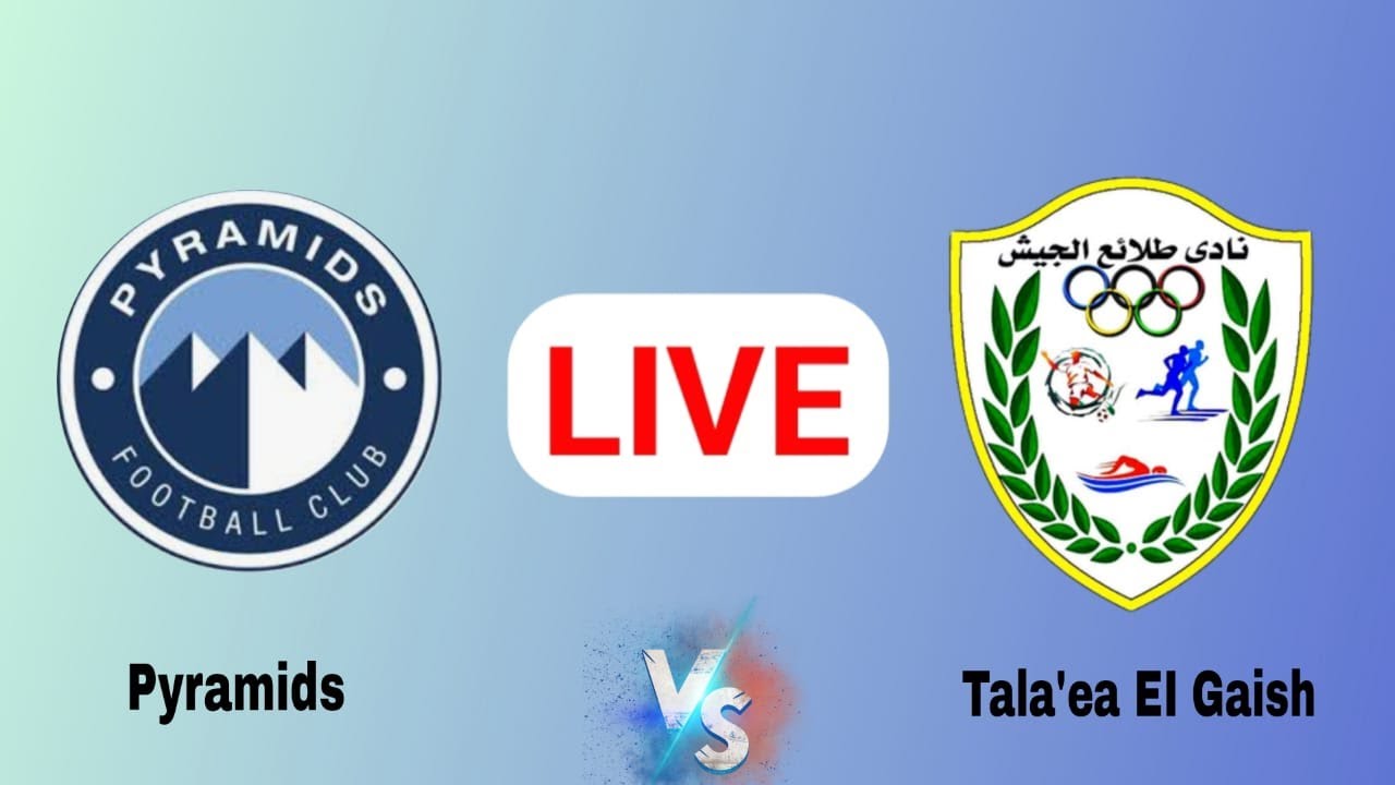 Tala'ea El Gaish vs Pyramids FC Live match Score Egyptian Premier ...