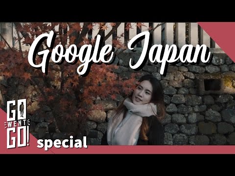 เที่ยวญี่ปุ่น Google Japan Trip | GoWentGo X MAYY R