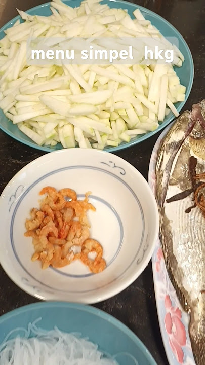 menu hkg cikwa  udang kering  soun  steam ikan #shorts #shortsvideo #aifulover