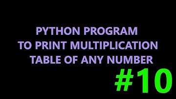 Python program to print multiplication table of any number