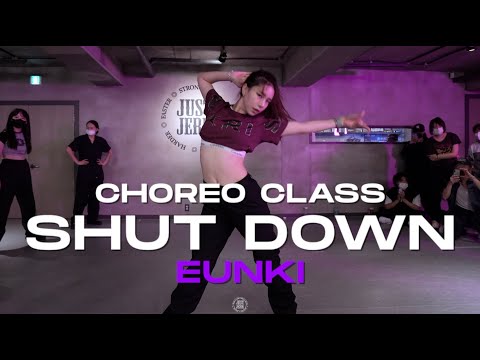 EUNKI Class | BLACKPINK - Shut Down | @JustjerkAcademy