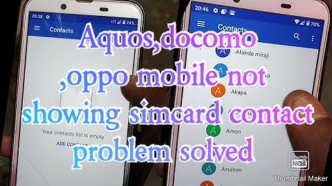 Aquos,Docomo Mobile not displaying Simcard contacts || How to fix Aquos mobile not showing contact
