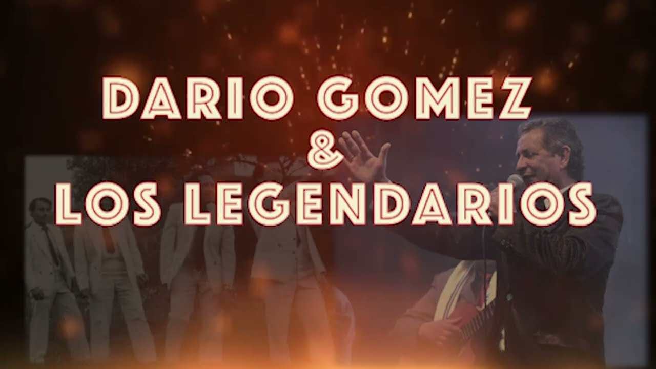 DARIO GOMEZ Y LOS LEGENDARIOS - GRANDES EXITOS - SUS MEJORES CANCIONES 2X1