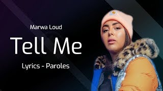 Marwa Loud - Tell Me (Lyrics) Resimi