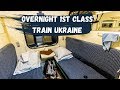 UKRAINE TRAIN TRAVEL | OVERNIGHT FIRST CLASS TRAIN | From Kharkiv To Odessa Ukraine