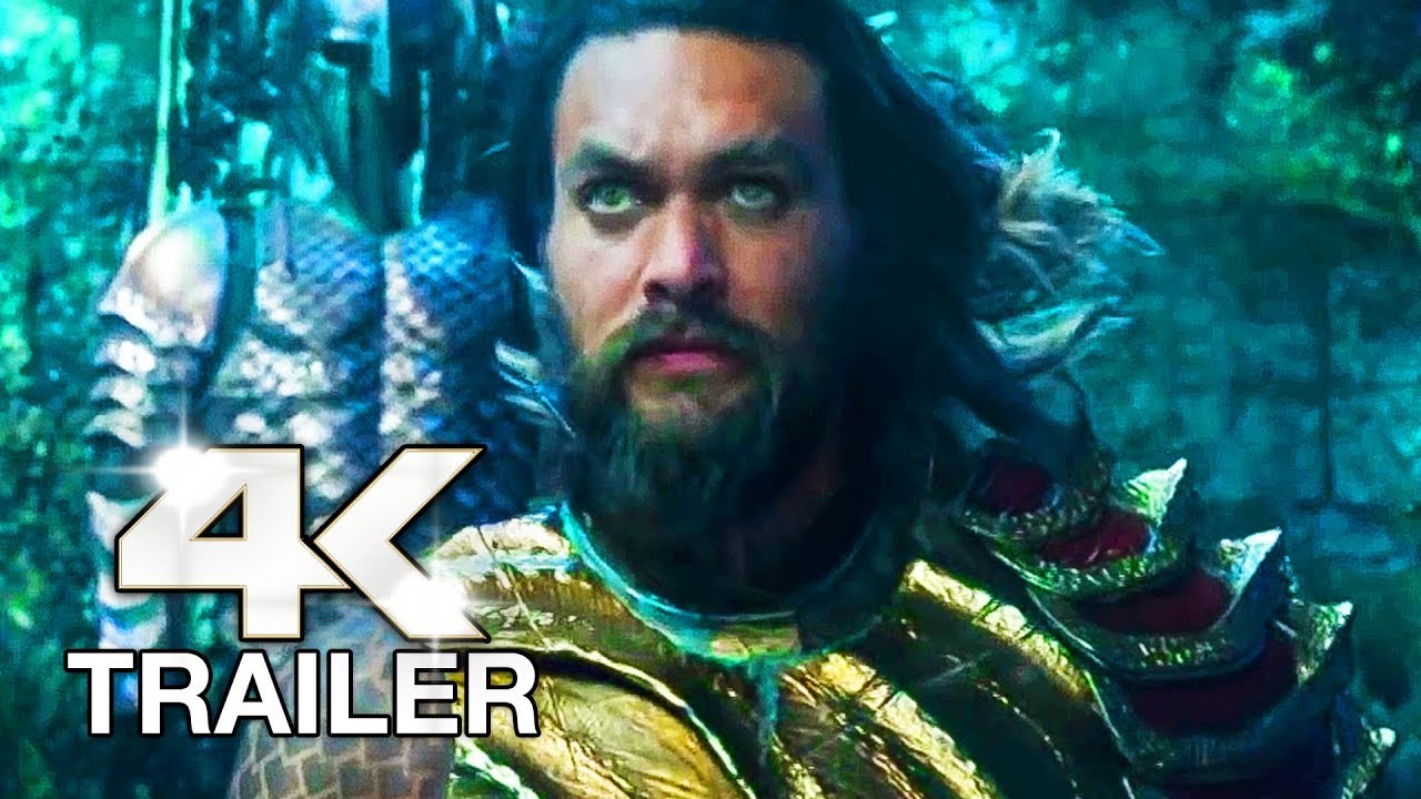 AQUAMAN Trailer 4K ULTRA HD 2018