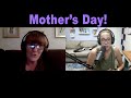 Mother's Day! - Ep: 113