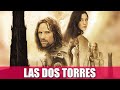 LAS DOS TORRES | RESEÑA (UNA VISIÓN MÁS DEPRIMENTE DE LA TIERRA MEDIA)