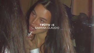 sabrina claudio - truth is (español) slowed + reverb