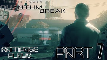 Quantum Break Hard PC Playthrough - Part 7 - Act 2: Ground Zero