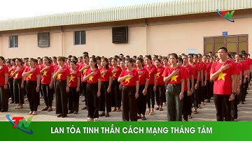 Lan tỏa tinh thần Cách mạng tháng 8