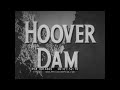 "THE HOOVER DAM" 1949 DOCUMENTARY FILM  TAMING OF COLORADO RIVER  WATER FOR THE SOUTHWEST XD14865