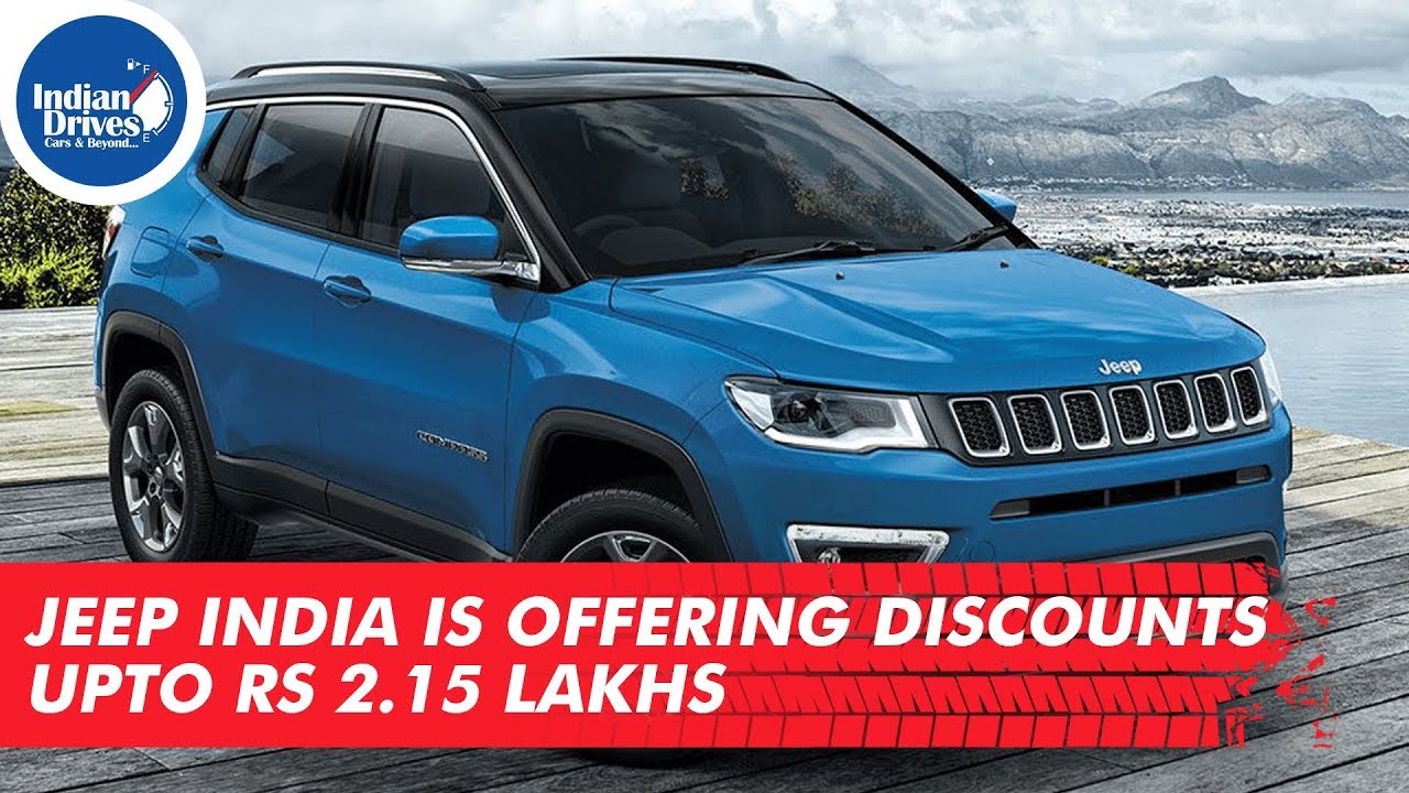 jeep-india-is-offering-discounts-upto-rs-2-15-lakhs-youtube