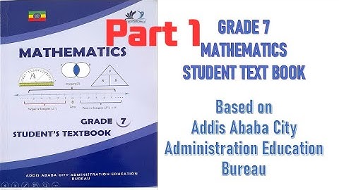 Grade 7 Mathematics Unit 1 Part 1 For Addis Ababa