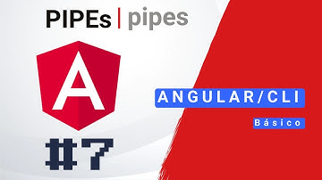 [TUTORIAL] Angular - PIPES básico desde cero