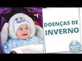 DOENÇAS DE INVERNO EM BEBÊS, COMO PREVENIR? | MACETES DE MÃE