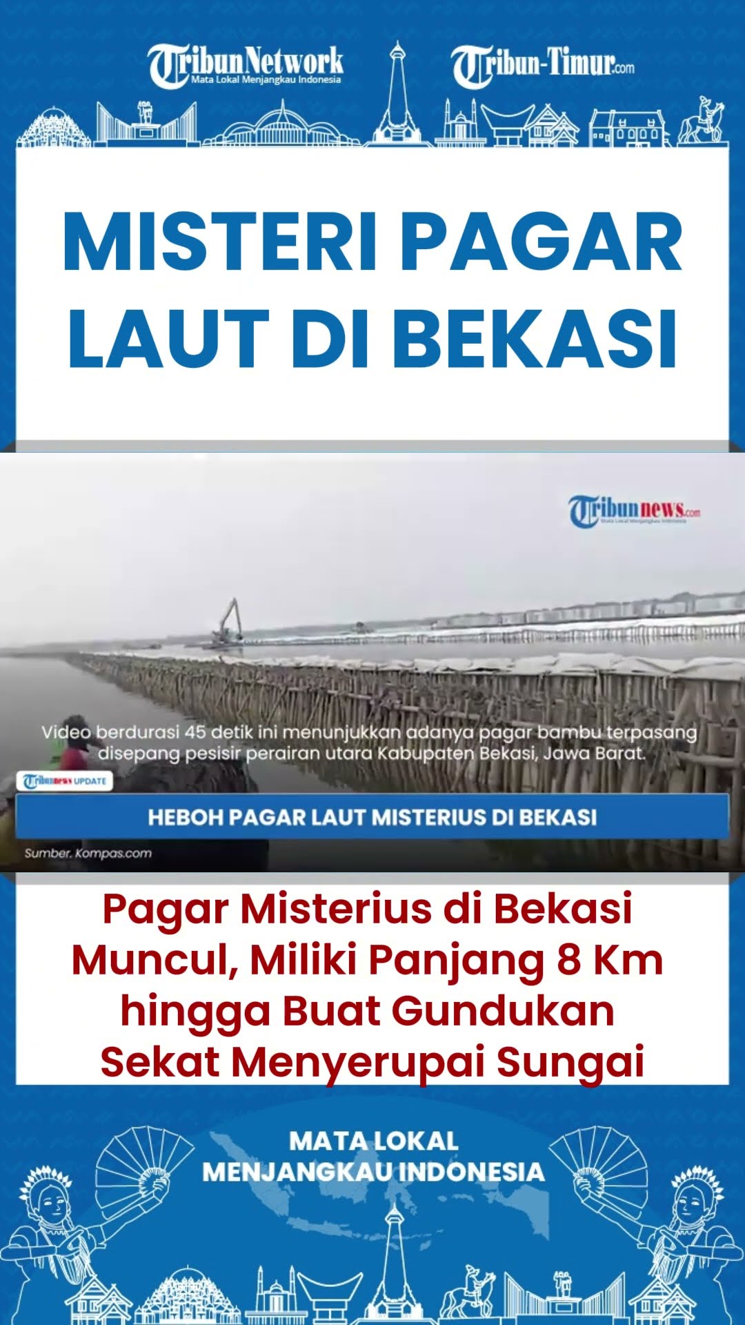 SHORT Misteri Pagar Laut Sepanjang 8 Km di Bekasi, Buat Gundukan Sekat Menyerupai Sungai