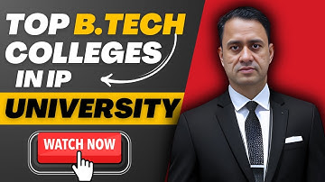 Top B.Tech Colleges in IP University | Rankings & Admissions