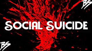 Bryce Savage - Social Suicide [Lyrics]