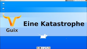 Guix System Distribution - Eine Katastrophe