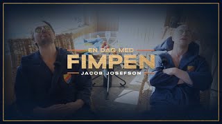 En dag med "Fimpen" | Jacob Josefson